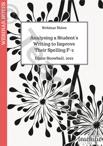Preview image for Analysing a Student's Writing F-2 - Webinar Notes 2022