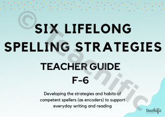 Preview image for Six Lifelong Spelling Strategies - Teacher Guide, Yrs F-6