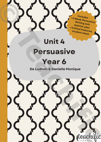 Preview image for Writing Unit 4: Persuasive by De and Danielle 