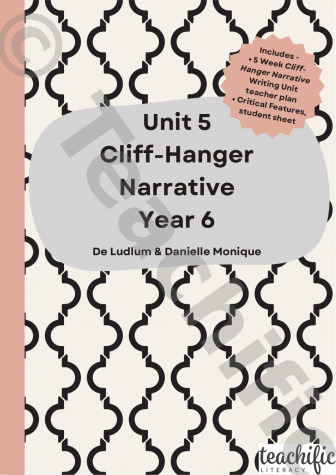 Preview image for Writing Unit 5: Cliffhanger Narrative by De and Danielle 