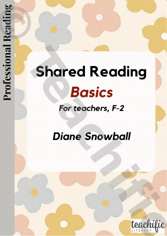 Preview image for Shared Reading: Basics for Teachers, F-2 with Diane Snowball
