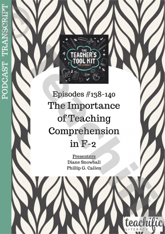 Preview image for Podcast Transcript Ep 138-140: The Importance of Teaching Comprehension in F-2